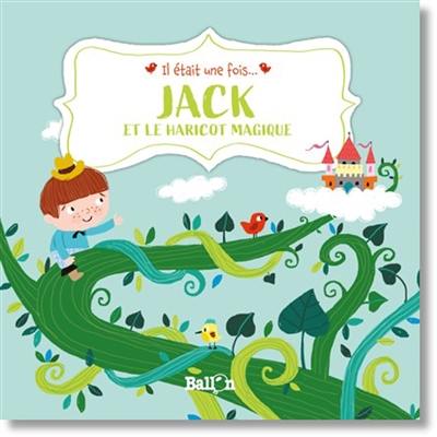 Jack et le haricot magique Jack et le haricot magique