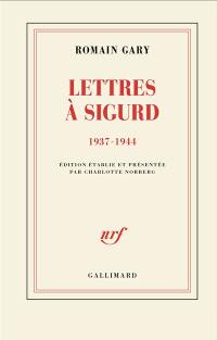 Lettres à Sigurd : 1937-1944