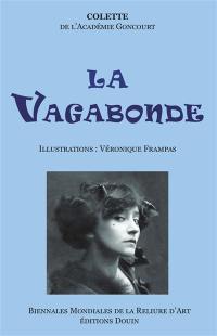 La Vagabonde : Illustrations de Véronique Frampras