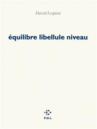 Equilibre libellule niveau
