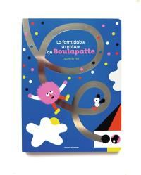 La formidable aventure de Boulapatte