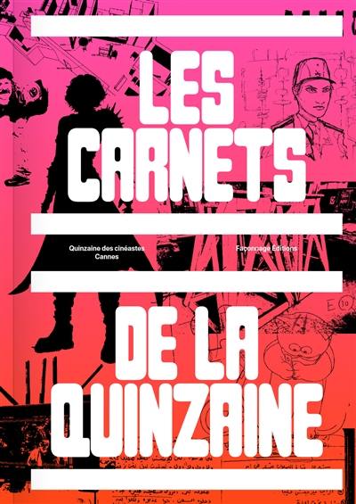 Les carnets de la Quinzaine. Vol. 1