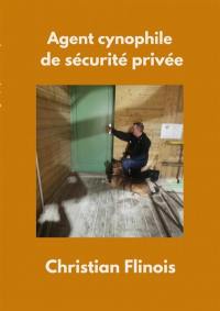 Agent cynophile de sécurité privée