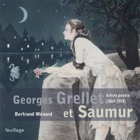 Georges Grellet et Saumur : artiste peintre (1869-1959)