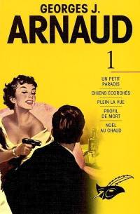 Georges J. Arnaud. Vol. 1 Georges J. Arnaud. Vol. 1
