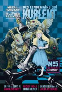 Des lendemains qui hurlent. Vol. 5. 2015-2025 vu par Daria Schmitt