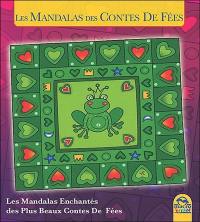 Les mandalas des contes de fées : les mandalas enchantés des plus beaux contes de fées