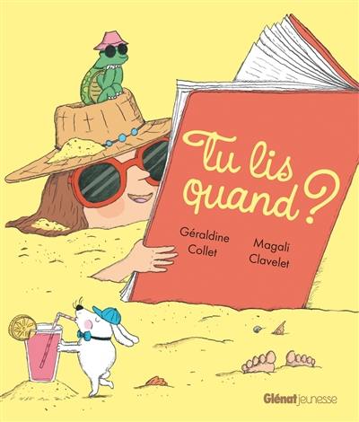 Tu lis quand ?