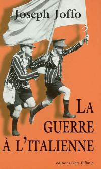 La guerre à l'italienne