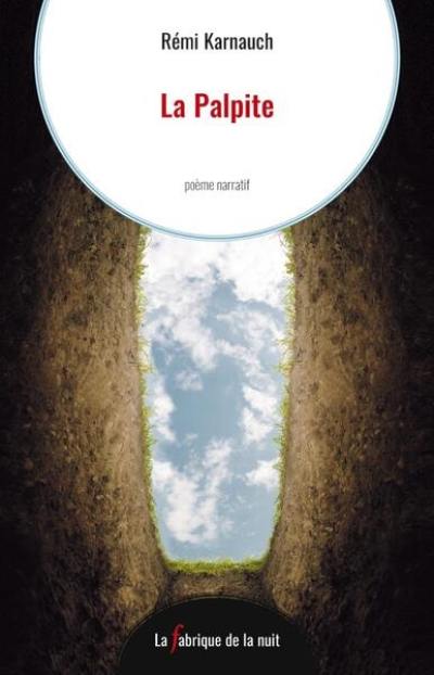 La palpite : poème narratif La palpite : poème narratif