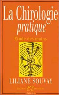 La chirologie pratique : étude des mains