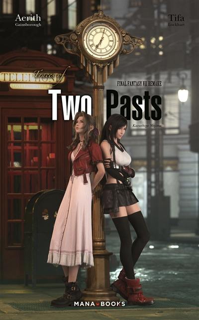 Final fantasy VII remake : traces of two pasts Final fantasy VII remake : traces of two pasts