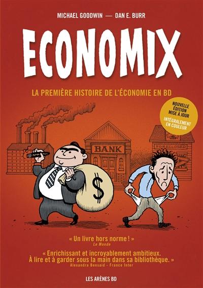 Economix : la première histoire de l'économie en BD Economix : la première histoire de l'économie en BD