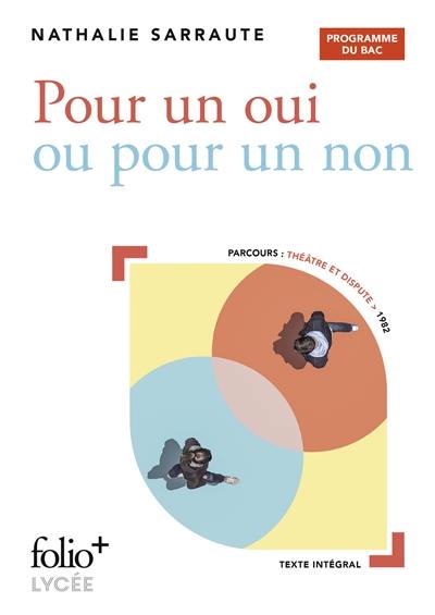Pour un oui ou pour un non : programme du bac : parcours théâtre et dispute, 1982 Pour un oui ou pour un non : programme du bac : parcours théâtre et dispute, 1982