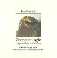 Zoopatatologie (impressions animales)
