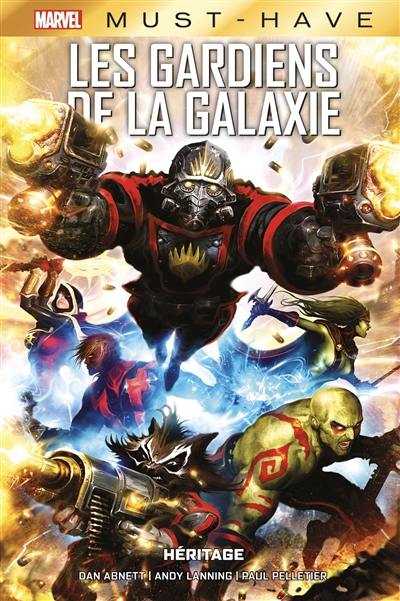 Les gardiens de la galaxie. Héritage Les gardiens de la galaxie. Héritage