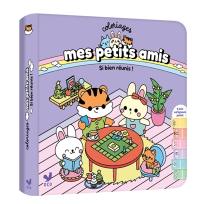 Coloriages mes petits amis avec 6 surligneurs : Si bien réunis !