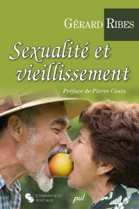 Sexualité et vieillissement : comprendre et anticiper les évolutions