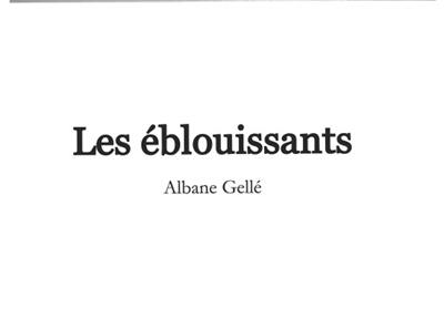 Les éblouissants Les éblouissants