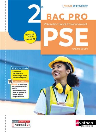 Prévention, santé, environnement, PSE, 2de bac pro Prévention, santé, environnement, PSE, 2de bac pro