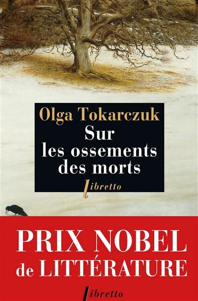 Sur les ossements des morts Sur les ossements des morts