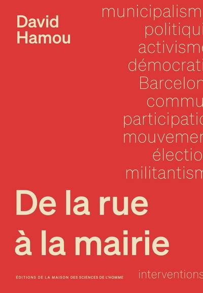 De la rue à la mairie