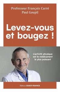 Levez-vous et bougez !