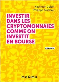 Investir dans les cryptomonnaies comme on investit en Bourse