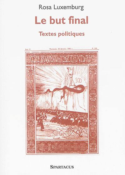 Le but final : textes politiques Le but final : textes politiques