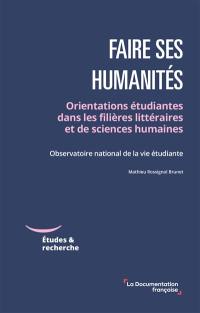 Faire ses humanités : orientations étudiantes dans les filières littéraires et de sciences humaines