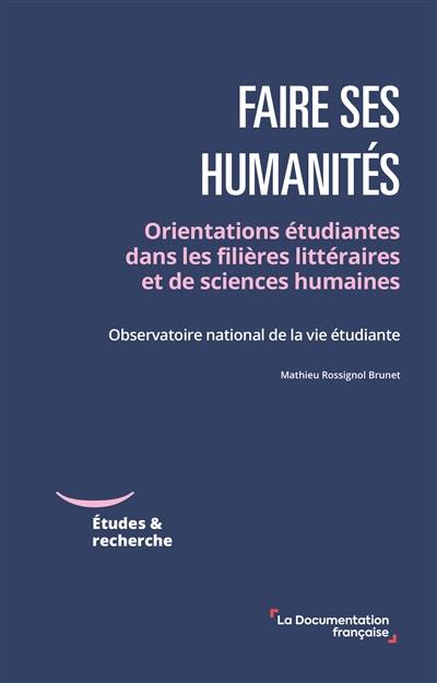 Faire ses humanités : orientations étudiantes dans les filières littéraires et de sciences humaines