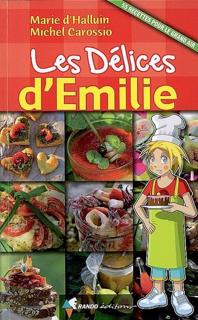 Les délices d'Emilie Les délices d'Emilie
