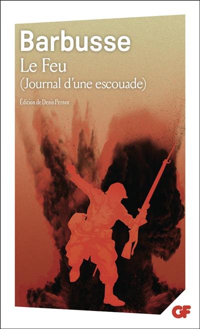 Le feu : journal d'une escouade