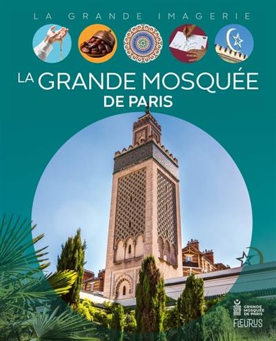 La Grande mosquée de Paris