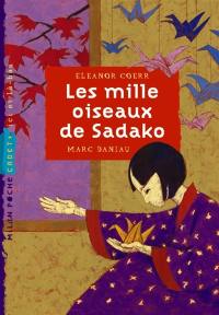Les mille oiseaux de Sadako Les mille oiseaux de Sadako