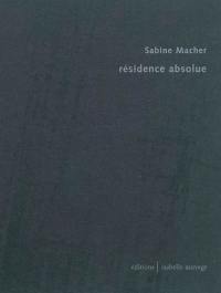 Résidence absolue