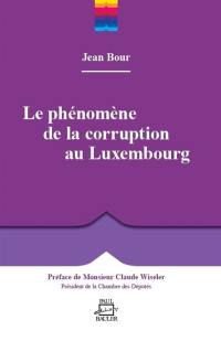 Le phénomène de la corruption au Luxembourg