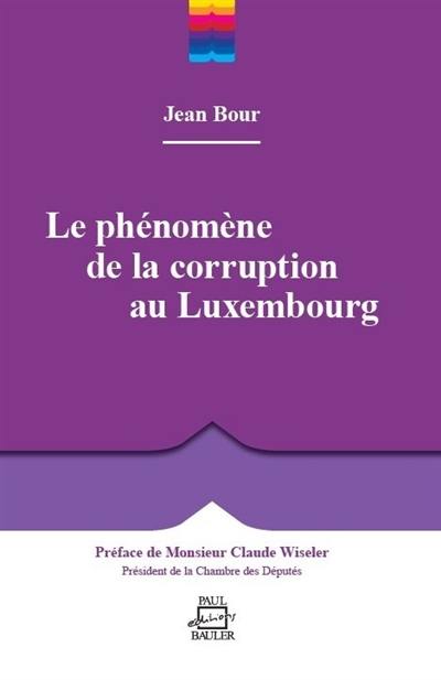 Le phénomène de la corruption au Luxembourg