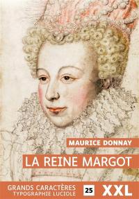La reine Margot