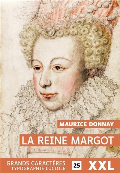 La reine Margot