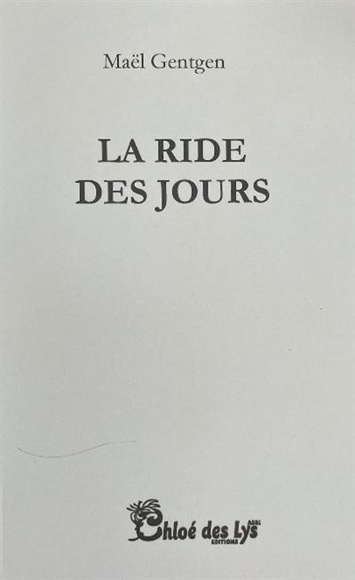 La ride des jours La ride des jours