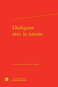 Dialoguer avec la nature