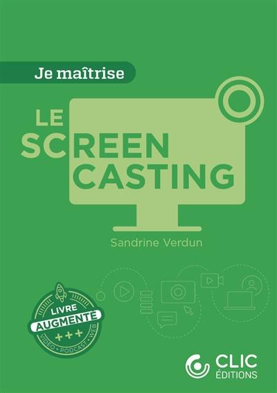 Le screencasting Le screencasting