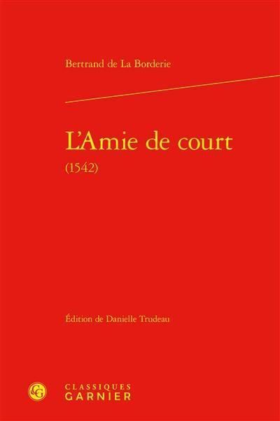 L'amie de court (1542)