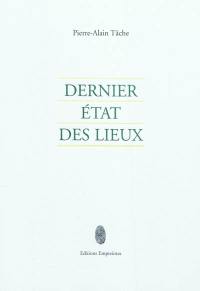 Dernier état des lieux