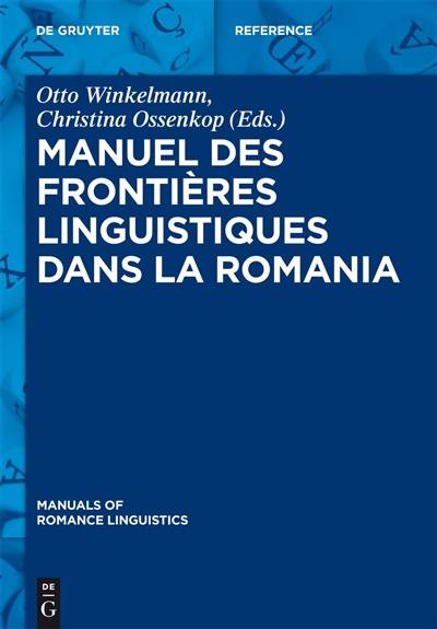 Manuel des frontières linguistiques dans la Romania Manuel des frontières linguistiques dans la Romania