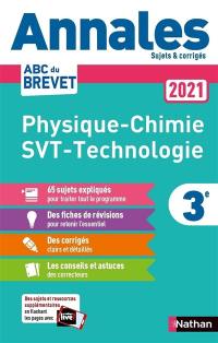 Physique chimie, SVT, technologie 3e : annales 2021