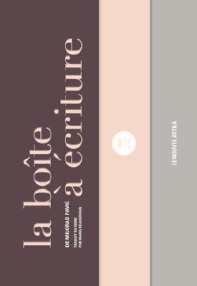 La boîte à écriture La boîte à écriture