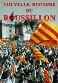 Nouvelle histoire du Roussillon Nouvelle histoire du Roussillon