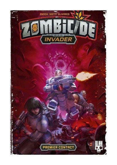 Zombicide invader. Vol. 1. Premier contact